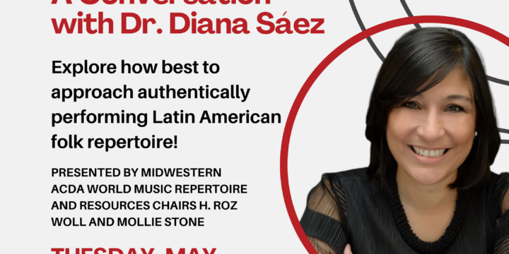 Latin American Choral Music – A Conversation with Dr. Diana Sáez